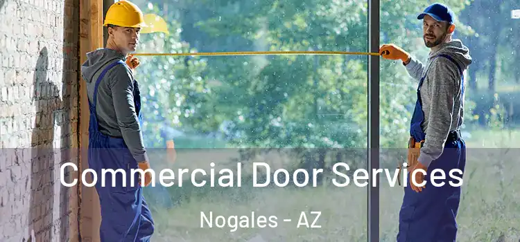  Commercial Door Services Nogales - AZ