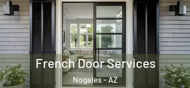  French Door Services Nogales - AZ