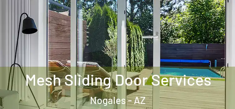  Mesh Sliding Door Services Nogales - AZ