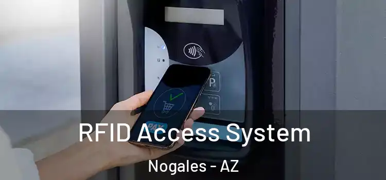 RFID Access System Nogales - AZ