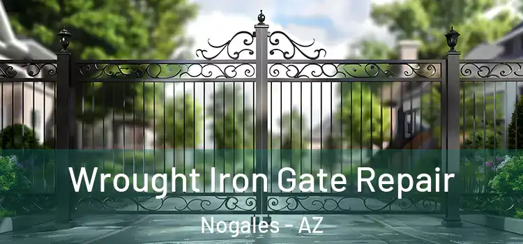  Wrought Iron Gate Repair Nogales - AZ